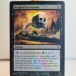 Surgical Extraction #74 - New Phyrexia